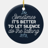 Eloquent Silence Zitat Kunst für Serendekor Keramik Ornament (Hinten)