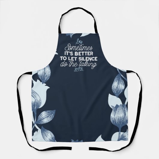 Eloquent Silence Zitat Kunst für Serendekor Schürze (Vorderseite)