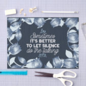 Eloquent Silence Zitat Kunst für Serendekor Seidenpapier (Handwerk)