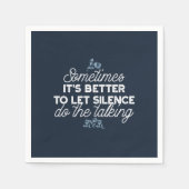 Eloquent Silence Zitat Kunst für Serendekor Serviette (Vorderseite)