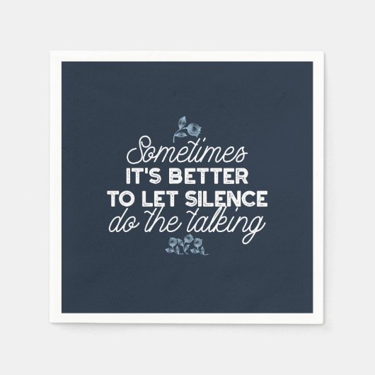 Eloquent Silence Zitat Kunst für Serendekor Serviette (Vorderseite)