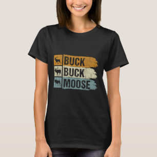 Elose Jagd Buck Buck Moose T-Shirt