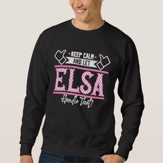 Elsa Bleib ruhig und lass Elsa das regeln Sweatshirt (Vorderseite)