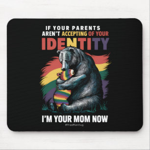Eltern akzeptieren Ich bin jetzt deine Mom Bärenum Mousepad