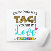 Eltern markieren, dass Sie es sind Liebe Lehrer am Mousepad (Mit Mouse)