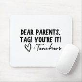 Eltern markieren, dass Sie es sind Liebe Lehrer am Mousepad (Mit Mouse)