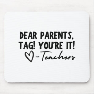 Eltern markieren, dass Sie es sind Liebe Lehrer am Mousepad