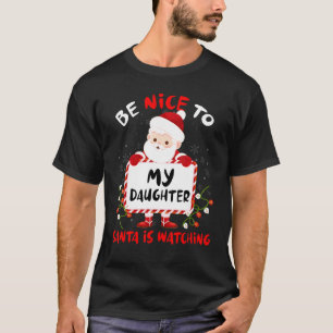 Eltern Pajamas sind nett zu meiner Tochter Santa i T-Shirt