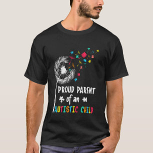 ELTERN STOLZE ELTERN EINES AUTISTISCHEN KINDES Dan T-Shirt