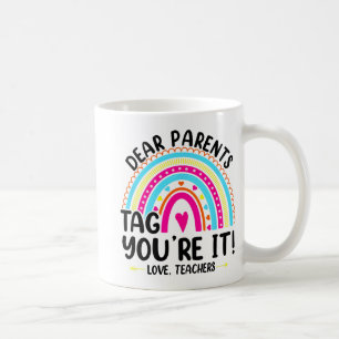 Eltern Tag Sie sind es Liebe Lehrer Funny Teacher Kaffeetasse