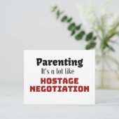 Elternschaft...Es ist viel wie Geiselverhandlungen Postkarte (Stehend Vorderseite)