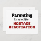 Elternschaft...Es ist viel wie Geiselverhandlungen Postkarte (Vorne/Hinten)