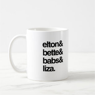 Elton Bette Babs und Liza Kaffeetasse
