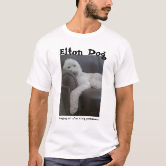 Elton Hund:  Heraus hängen T-Shirt