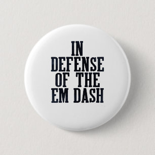 Em Dash Interpunktion Fan Editor Leser Schriftstel Button