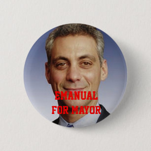 Emanual für Bürgermeister Button