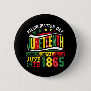 Emanzipationstag 19. Afrikanische Freiheit 1865 A Button