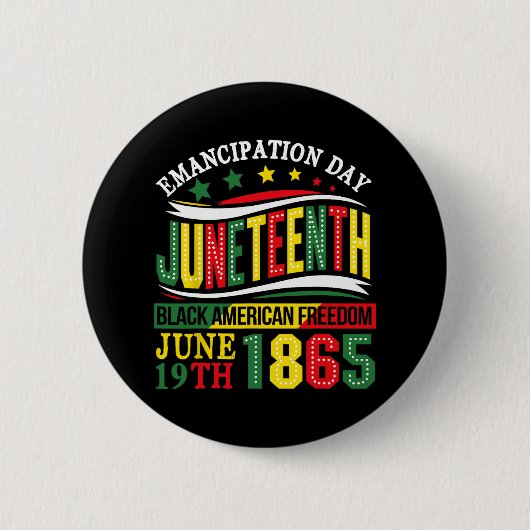 Emanzipationstag 19. Afrikanische Freiheit 1865 A Button (Vorderseite)