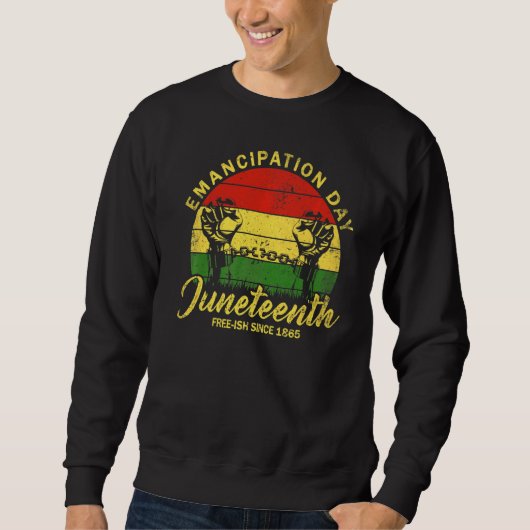Emanzipationstag Vintag Juneteenth Melanin Schwarz Sweatshirt (Vorderseite)