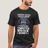 Embedded Systems Developer I Touch My Computer All T-Shirt (Vorderseite)