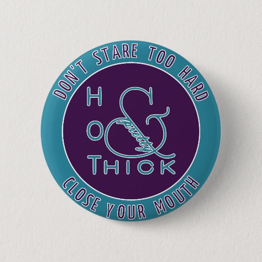 Emblem Hot Dick und Hübsch nicht zu hart starren Button (Vorderseite)