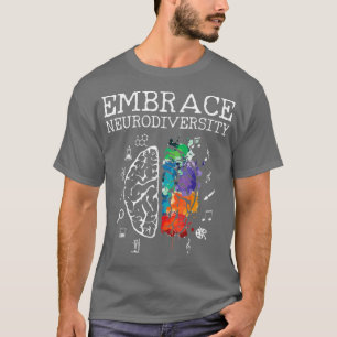 Embracce Neurodiversity Gehirn Embracce ADHD Autis T-Shirt