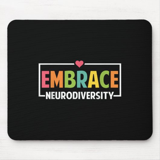 Embrace Autismus Neurodivergente Ware Mousepad (Vorne)