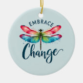 Embrace Change - Artistic Dragonfly Keramik Ornament (Vorne)