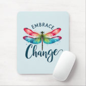 Embrace Change - Artistic Dragonfly Mousepad (Mit Mouse)