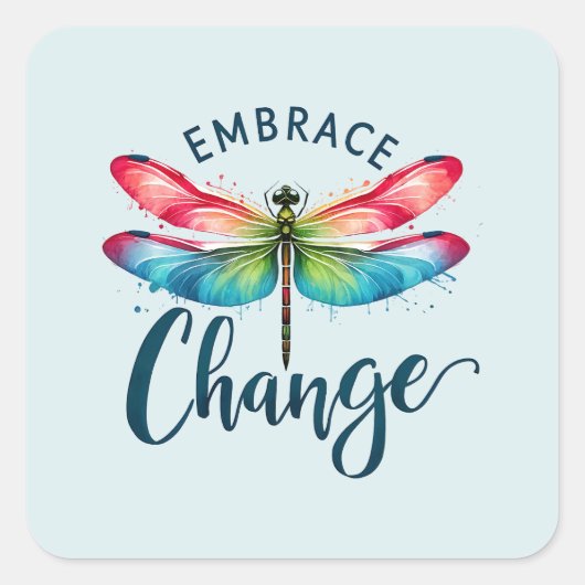 Embrace Change - Artistic Dragonfly Quadratischer Aufkleber (Vorderseite)