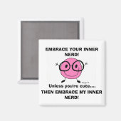 EMBRACE DEIN INNER NERD Magnet (Vorderseite/Rückseite)