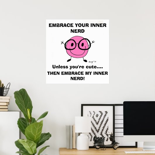 EMBRACE DEIN INNER NERD Poster (Heimbüro)