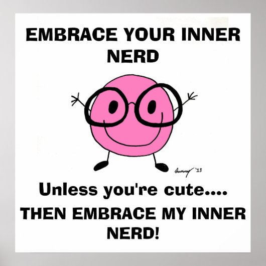EMBRACE DEIN INNER NERD Poster (Vorne)