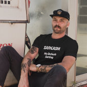 Embrace Dein Sarcasm T-Shirt