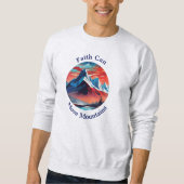Embrace den Power des Glaubens Sweatshirt (Vorderseite)