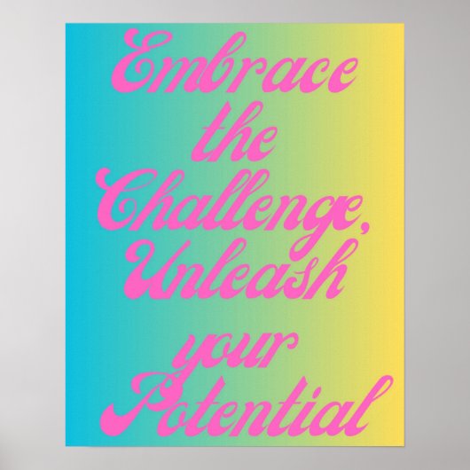 Embrace die Challenge-Motivierend Typografie Poster (Vorne)