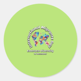 Embrace Diversity. Internationaler Tag der Migrant Runder Aufkleber