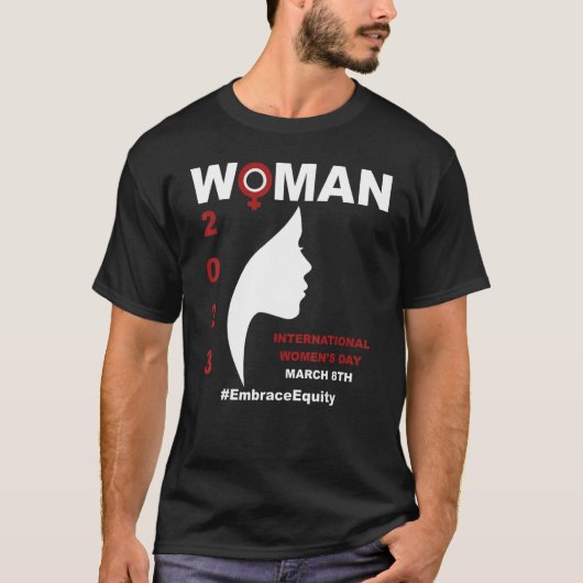 Embrace Equity International Women's Day 2023 T-Shirt (Vorderseite)