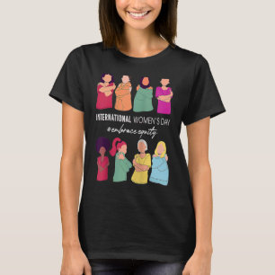 Embrace Equity Internationaler Frauentag 2023 für T-Shirt