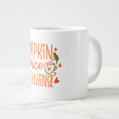 Embrace Fall Vibes with Our Pumpkin Spice Everythi Jumbo-Tasse (Vorderseite Rechts)