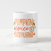 Embrace Fall Vibes with Our Pumpkin Spice Everythi Jumbo-Tasse (Vorderseite)
