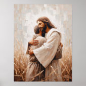 Embrace Him, Christian Art, Jesus Hugging Man, Jes Poster (Vorne)