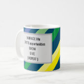 Embrace Leben schaffen Chancen wachsen lassen Kaff Kaffeetasse (Vorderseite Links)