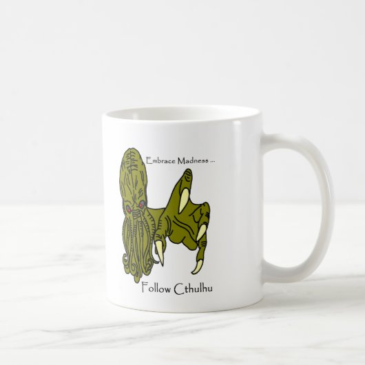 Embrace Madness, Folge der Cthulhu-Tasse Kaffeetasse (Rechts)