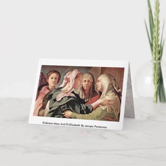 Embrace Mary and St.Elizabeth von Jacopo Pontormo Karte (Vorderseite)