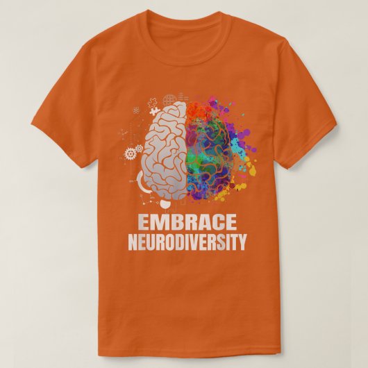 Embrace Neurodiversity Autismus ADHD ASD Rainbow B T-Shirt (Design vorne)