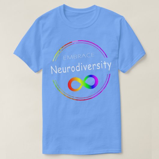 Embrace Neurodiversity Autismus ASD ADHD Rainbow I T-Shirt (Design vorne)