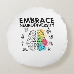 Embrace Neurodiversity-Autismus-Bewusstsein Rundes Kissen