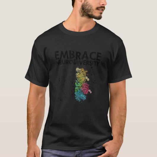 Embrace Neurodiversity-Autismus-Bewusstsein T-Shirt (Vorderseite)