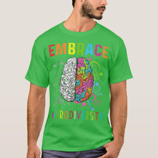 Embrace Neurodiversity - Brain Embrace ADHD Autism T-Shirt